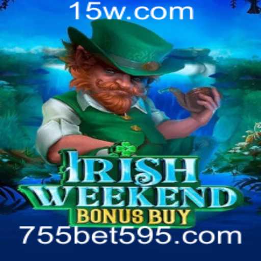 Descubra o Entusiasmo do IrishWeekendBonusBuy: Um Guia Completo
