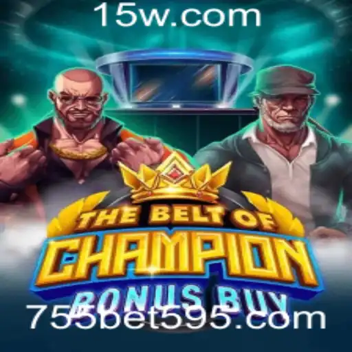 Explorando o Mundo de 'TheBeltOfChampionBonusBuy': O Novo Jogador em 755bet Bet